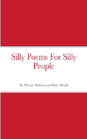 Silly Poems For Silly People