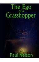 The EGO of a Grasshopper