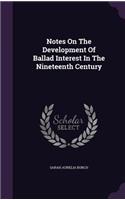 Notes On The Development Of Ballad Interest In The Nineteenth Century