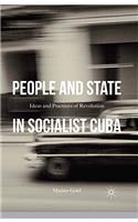 People and State in Socialist Cuba