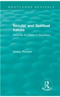 Secular and Spiritual Values