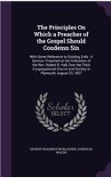 The Principles On Which a Preacher of the Gospel Should Condemn Sin
