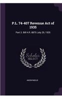 P.L. 74-407 Revenue Act of 1935: Part 3. Bill H.R. 8870 July 29, 1935