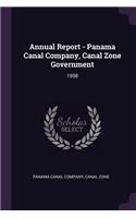 Annual Report - Panama Canal Company, Canal Zone Government