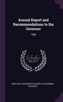 Annual Report and Recommendations to the Governor: 1980