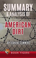 Summary and Analysis of: American Dirt