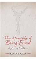 Humility of Being Found