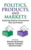 Politics, Products, and Markets