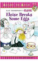 Eloise Breaks Some Eggs