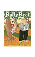 Rigby Literacy: Student Reader Bookroom Package Grade 1 (Level 8) Bully Bear