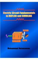 Electric Circuit Fundamentals in MATLAB and SIMULINK