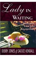 Lady in Waiting
