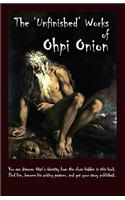 'Unfinished' Works of Ohpi Onion: (English)