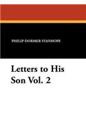 Letters to His Son Vol. 2