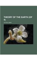 Theory of the Earth (of 4) Volume 2