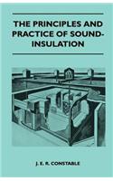 Principles And Practice Of Sound-Insulation