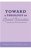 Toward a Theology of Special Education