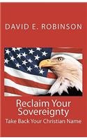 Reclaim Your Sovereignty
