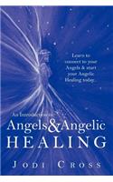 Introduction to Angels & Angelic Healing