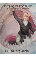 Escaping the Jaws of Life: A Widow's Journey to Happiness(English)