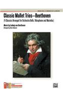 Classic Mallet Trios -- Beethoven