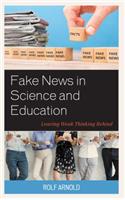 Fake News in Science and Education