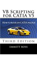 VB Scripting for Catia V5: How to Program Catia Macros