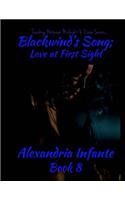 Blackwind's Song: Love at First Sight: Love at First Sight