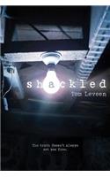 Shackled