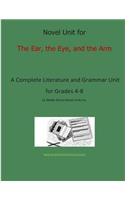 Novel Unit for The Ear, the Eye, and the Arm