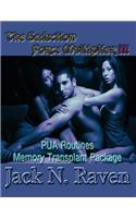 Seduction Force Multiplier 3- PUA Routines Memory Transplant Package