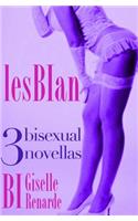 lesBIan: 3 bisexual novellas