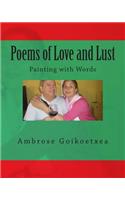 Poems of Love and Lust: Painting with Words