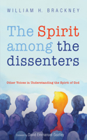 Spirit among the dissenters