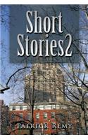 Short Stories 2