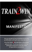 TRAIN2WIN Manifesto