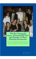 The Roy Yamaguchi Story
