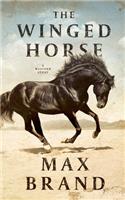 Winged Horse: A Western Story