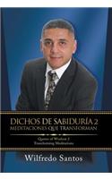 Dichos De Sabiduría 2 Meditaciones Que Transforman