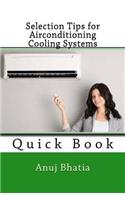 Selection Tips for Airconditioning Cooling Systems