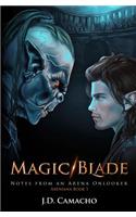 Magic/Blade