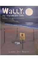Wally, the Wayward Sea Turtle
