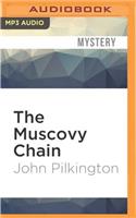 Muscovy Chain