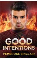Good Intentions