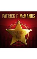 The Blight Way: (1 Sheriff Bo Tully Mysteries)