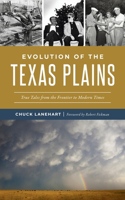 Evolution of the Texas Plains