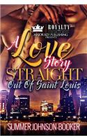 A Love Story Straight Out of Saint Louis