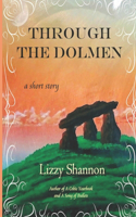 Through the Dolmen