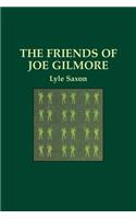 Friends of Joe Gilmore