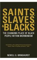 Saints, Slaves, and Blacks